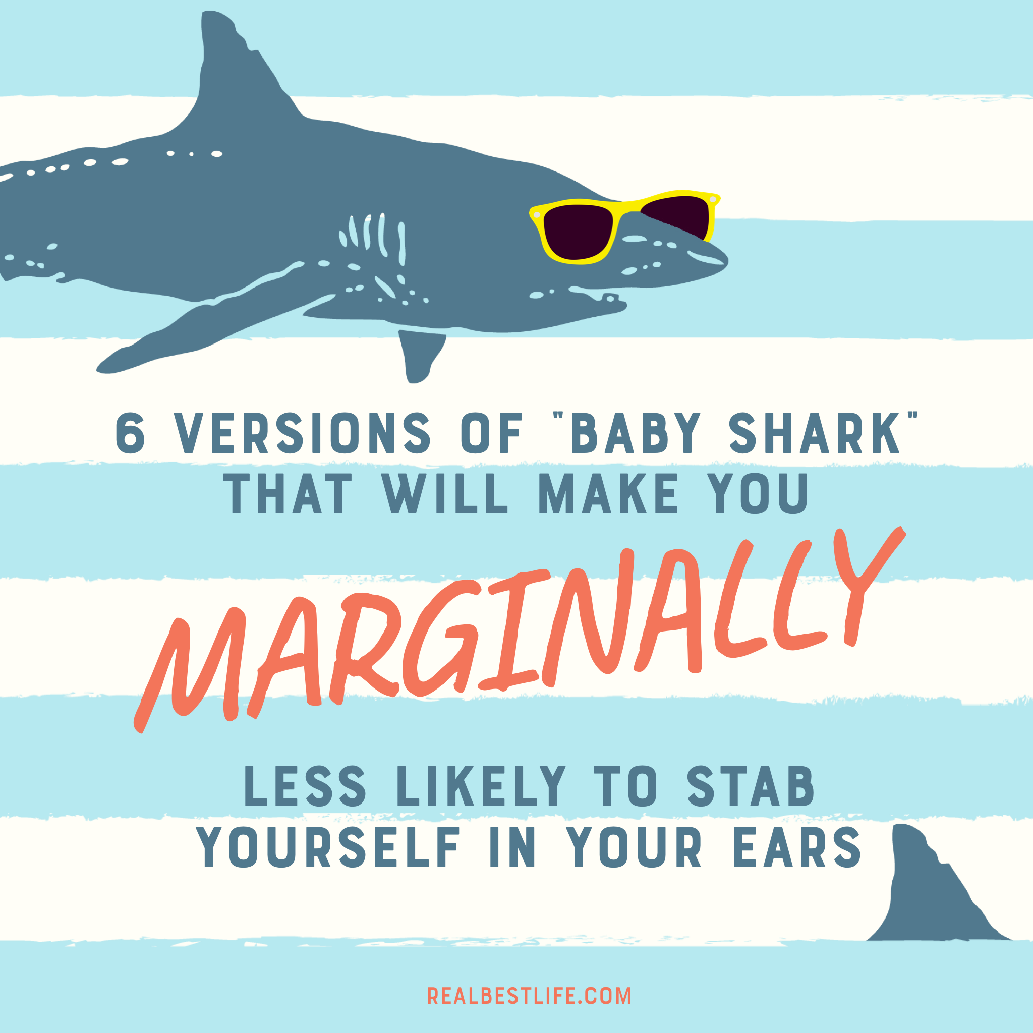Six versions of “Baby Shark” that will make you marginally​​ less likely to stab yourself in the ears